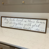 "They Broke Bread" Bible Verse Sign