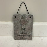 Find Faith in Everything You Do Plaque