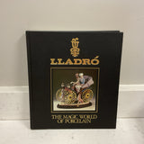 Lladro Book "The Magic World of Porcelain"