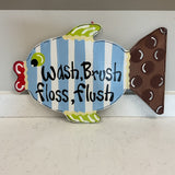 Wash,Brush,Floss,Flush Sign